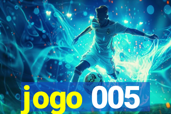 jogo 005